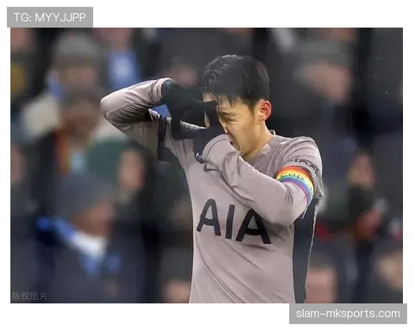 孙兴慜是否适配豪门战术体系与角色需求